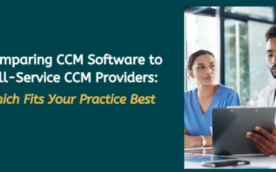 Comparing CCM Software to Full-Service CCM Providers: Which Fits Your Practice Best
